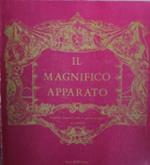 Il magnifico apparato. Pubbliche funzioni, feste e giuochi bolognesi nel Settecento