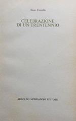 Celebrazione di un trentennio. (2ª ediz.)