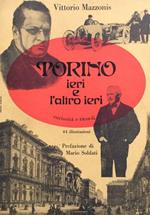 Torino ieri e l'altro ieri, curiosità e ricordi