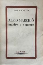 Alfio Marchiò marito e censore