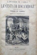 I drammi di Parigi : le gesta di Rocambole