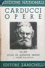 Edizione nazionale delle opere di Giosuè Carducci. Vol. XVII : Studi su Giuseppe Parini : il Parini maggiore