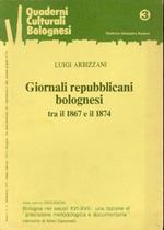 Giornali repubblicani bolognesi tra il 1867 e il 1874