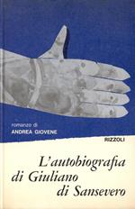 L' autobiografia di Giuliano di Sansevero. vol. 1