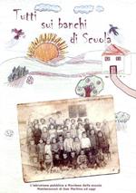 Tutti sui banchi di scuola : l'istruzione pubblica a Montese dalla Scuola Montecuccoli di San Martino ad oggi