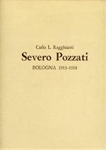 Severo Pozzati. Bologna 1913-1918