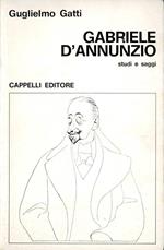 Gabriele D'Annunzio. Studi e saggi
