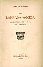 La lampada accesa : studi sull'arte antica