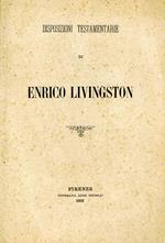 Disposizioni testamentarie di Enrico Livingston