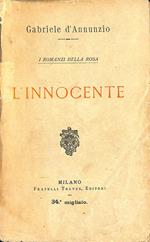 L' innocente. I romanzi della rosa