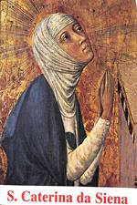 S. Caterina da Siena : vita