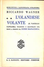 L' Olandese volante : (Il vascello fantasma)