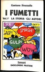 I fumetti 1: La storia, gli autori