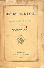 Letteratura e patria : collana di ricordi nazionali