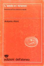 L' aedo e i tiranni : ricerche sull'Inno omerico a Apollo