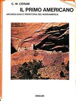 Il primo americano : Archeologia e preistoria del Nordamerica