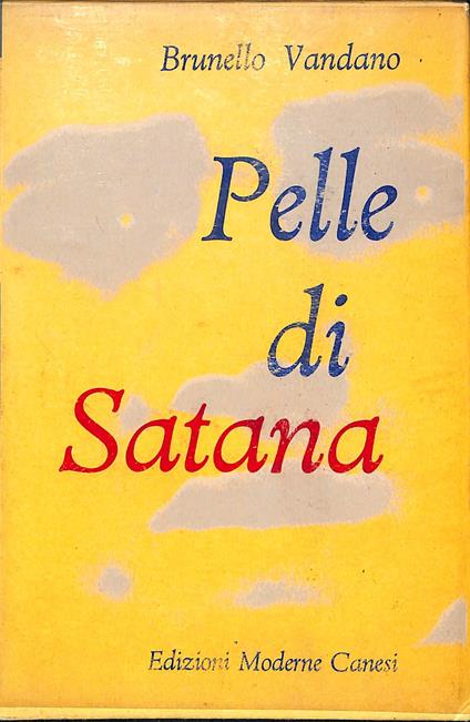 Pelle di Satana : romanzo - Brunello Vandano - copertina