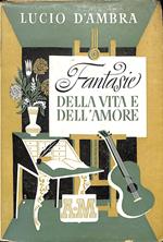 Fantasie della vita e dell'amore : novelle