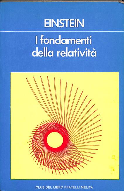 I fondamenti della relativita - Albert Einstein - copertina