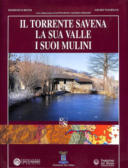 Il torrente Savena, la sua valle, i suoi mulini - copertina