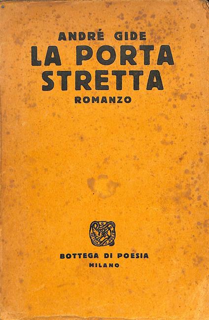 La porta stretta : romanzo - André Gide - copertina