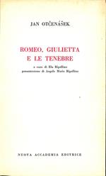 Romeo, Giulietta e le tenebre