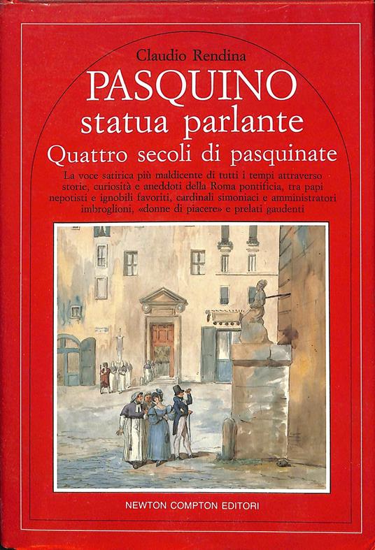 Pasquino statua parlante - Claudio Rendina - copertina