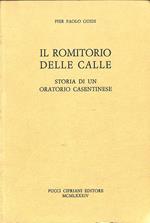 Il Romitorio delle Calle : storia di un oratorio casentinese