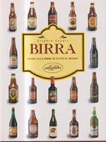 Birra. Guida alle birre di tutto il mondo. Ediz. illustrata