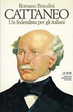 Cattaneo. Un federalista per l'Italia unita