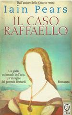 Il caso Raffaello