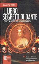 Il romanzo perduto di Dante: Il libro segreto di Dante-La profezia perduta di Dante