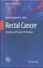 Rectal cancer. Strategy and surgical techniques