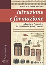 Istruzione e formazione: La Provincia Piemontese dei Fratelli delle Scuole Cristiane