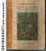 Piero Bargellini Volti Di Pietra O Della Confidenza Coi Monumenti Ill. Freyrie