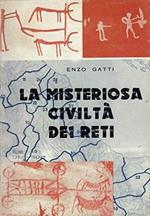 La misteriosa civiltà dei Reti