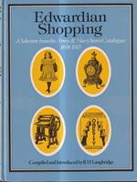Edwardian Shopping: Selection from the Army and Navy Stores Catalogues, 1898-1913