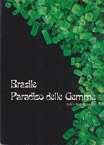 Brasile paradiso delle gemme