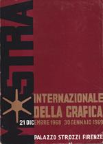 Mostra biennale internazionale della grafica fatta a Palazzo Strozzi nel 1968-69
