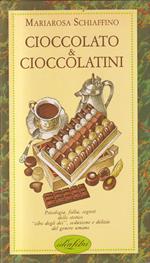 Cioccolato & Cioccolatini