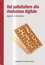 Dal pallottoliere alla rivoluzione digitale