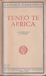 TENEO TE AFRICA. La seconda gesta d'oltremare