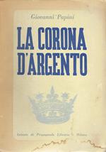 LA CORONA D'ARGENTO