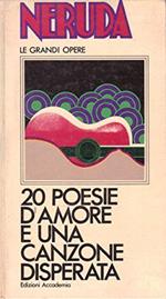 L- 20 POESIE D'AMORE - NERUDA - ACCADEMIA -- 5a ED. - 1971 - C - ZCS217