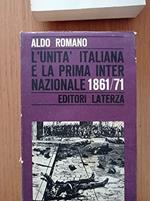 Unita' Italiana E La Prima Internazionale 1861/71 (L')