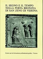 Il segno e il tempo nella porta bronzea di San Zeno di Verona