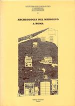 Archeologia del Medioevo a Roma