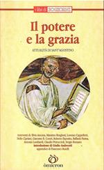 IL POTERE E LA GRAZIA - Attualità di Sant'Agostino 1998