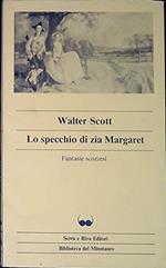 Lo specchio di zia Margaret : Fantasie scozzesi