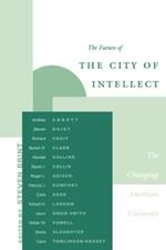 The Future of the City of Intellect: The Changing American University